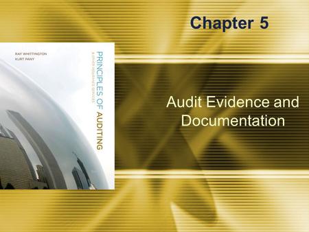 Audit Evidence and Documentation Chapter 5. McGraw-Hill/Irwin © 2008 The McGraw-Hill Companies, Inc., All Rights Reserved. 5-2 Financial Statement Assertions.