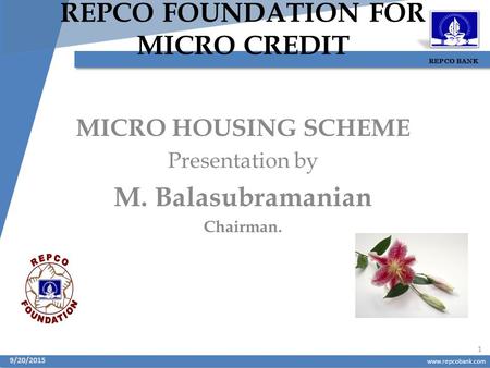 REPCO FOUNDATION FOR MICRO CREDIT