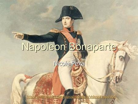 Napoleon Bonaparte Nicole Pexa