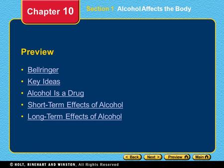 Chapter 10 Preview Bellringer Key Ideas Alcohol Is a Drug