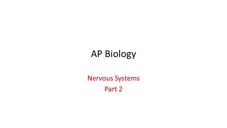 AP Biology Nervous Systems Part 2. Important concepts from previous units: Energy can be associated with charged particles, called ions. Established concentration.