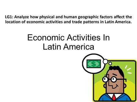 Economic Activities In Latin America