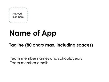 Mobile Application Design and Development Insert Your App Name Northeastern University1 Name of App Tagline (80 chars max, including spaces) Team member.