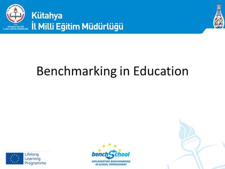 Benchmarking in Education. The realities of the 21st century – a world without borders – competitive – creativity, – knowledge – innovation – high level.