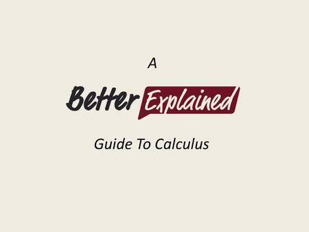 A Guide To Calculus. Baseline Rendering Baseline vs. Progressive Rendering 25% 50% 100%