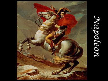 Napoleon. Napoleon the Conqueror https://www.youtube.com/watch?v=6IHV_NFGYCg.