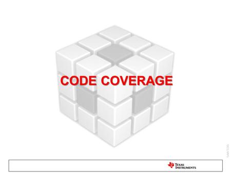 CCS APPS CODE COVERAGE. CCS APPS Code Coverage Definition: –The amount of code within a program that is exercised Uses: –Important for discovering code.