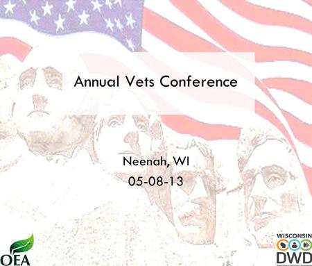 Annual Vets Conference Neenah, WI 05-08-13. Gross Domestic Product Source: Actual--Bureau of Economic Analysis.Shaded area indicates period of recession.