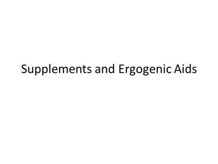 Supplements and Ergogenic Aids. Dietary Supplements Many Canadians take vitamins, minerals or other dietary supplements daily or occasionally. Some people.