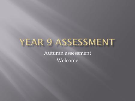 Autumn assessment Welcome. This power point will tell you about how to protect your computer against viruses and computer break downs. From anti virus.