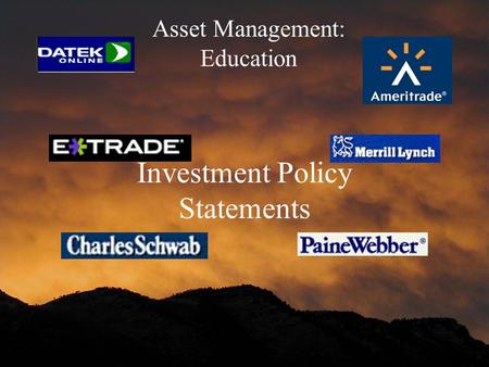 Asset Management: Education Investment Policy Statements.