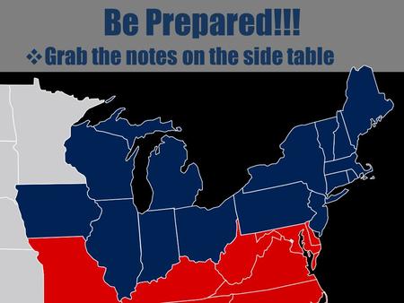 Be Prepared!!!  Grab the notes on the side table.