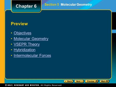 Chapter 6 Preview Objectives Molecular Geometry VSEPR Theory