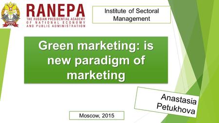 Green marketing: is new paradigm of marketing
