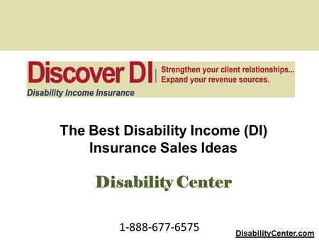 Discover DI | from Ameritas Life/Ameritas Life of New York For Producer use only. Not for use with clients. The Best Disability Income (DI) Insurance Sales.