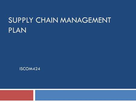 Supply Chain Management Plan