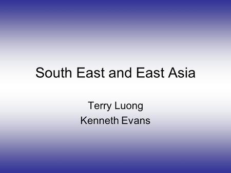 South East and East Asia