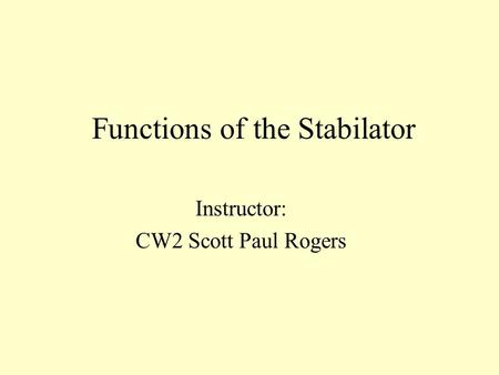 Functions of the Stabilator