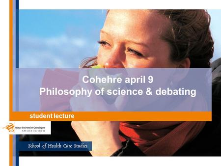 Student lecture Cohehre april 9 Philosophy of science & debating.