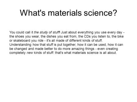 What's materials science?