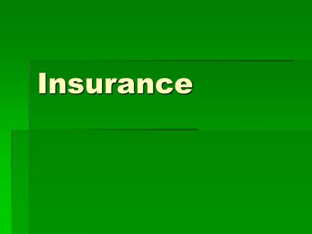 Insurance.  Many people in the US are ________ – assume all responsibility for health care costs.  Insurance _______ out of pocket expenses for health.