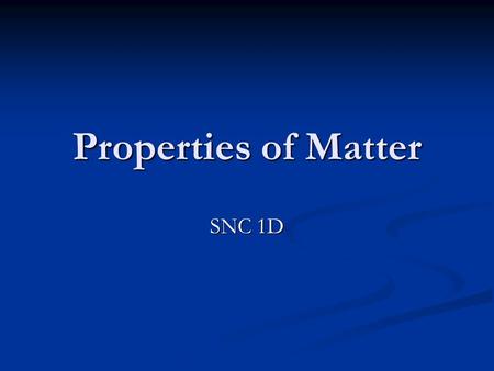 Properties of Matter SNC 1D. Problem Question: What physical and chemical properties should braces (used to straighten teeth) possess in order to attain.