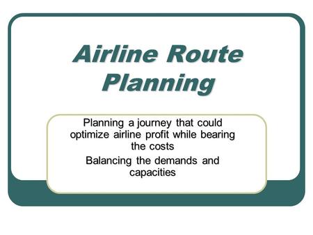 Airline Route Planning
