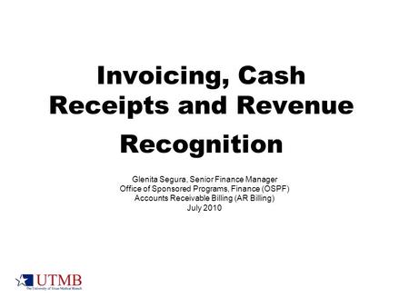 Invoicing, Cash Receipts and Revenue Recognition