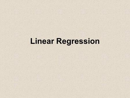 Linear Regression. Simple Linear Regression Using one variable to … 1) explain the variability of another variable 2) predict the value of another variable.