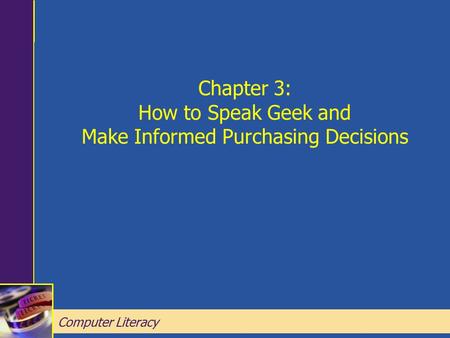 Chapter 3: How to Speak Geek and Make Informed Purchasing Decisions