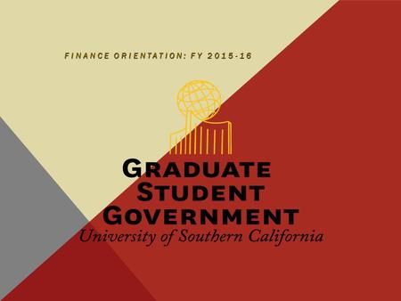 FINANCE ORIENTATION: FY 2015-16. FINANCE ORIENTATIONS Please Fill out the Sign-in Sheet with ALL requested information Organization Name Umbrella Group.