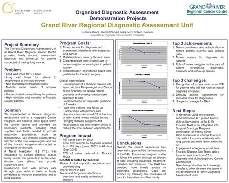 Organized Diagnostic Assessment Demonstration Projects Organized Diagnostic Assessment Demonstration Projects Grand River Regional Diagnostic Assessment.