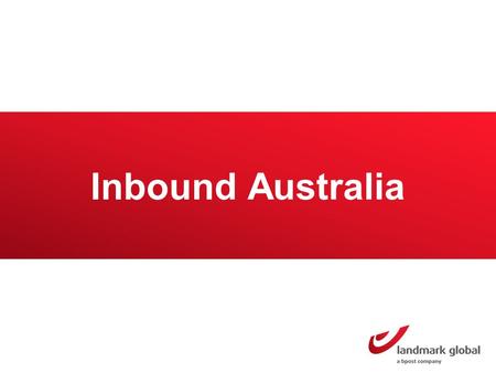 Inbound Australia. Australia Market overview Australia has a population of 23.6 million inhabitants 12 million buy online Online sales amounted to a value.