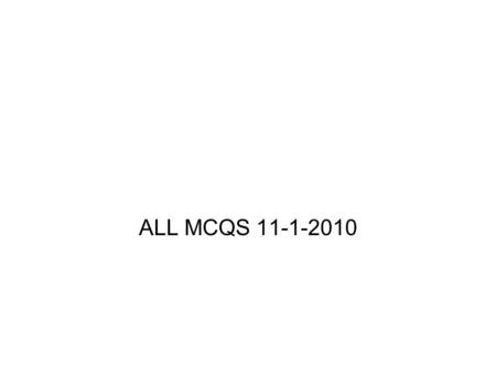 ALL MCQS 11-1-2010.