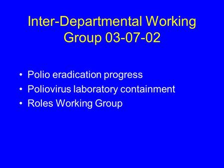 Inter-Departmental Working Group
