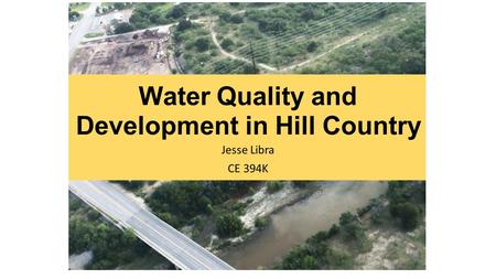 Water Quality and Development in Hill Country