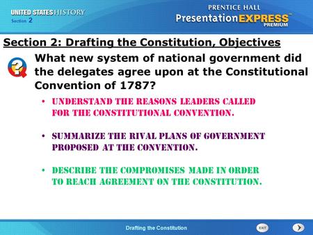 Chapter 25 Section 1 The Cold War Begins Section 2 Drafting the Constitution Understand the reasons leaders called for the Constitutional Convention. Summarize.