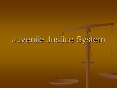 Juvenile Justice System