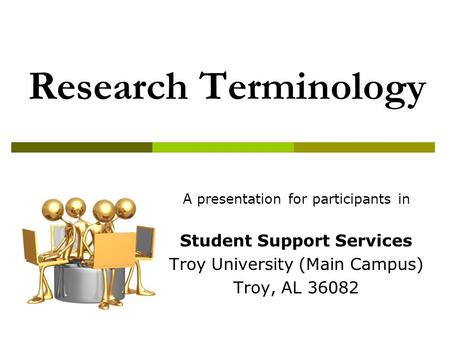 Research Terminology Student Support Services