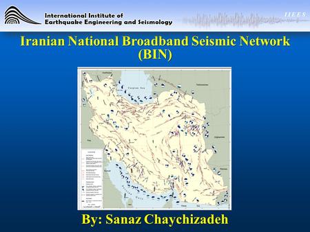 Iranian National Broadband Seismic Network (BIN)