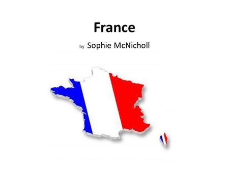 France by Sophie McNicholl