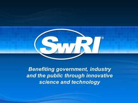 Benefiting government, industry and the public through innovative science and technology.