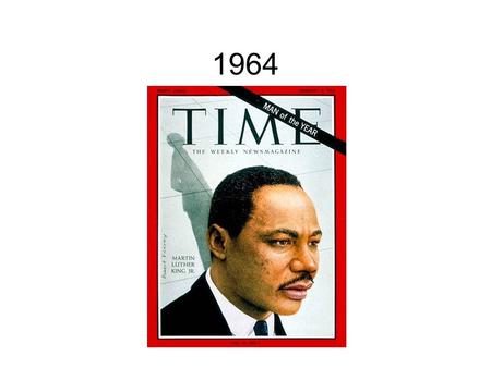 1964. America's Gandhi: Rev. Martin Luther King Jr.