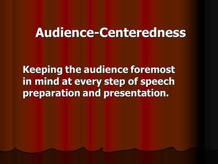 Audience-Centeredness