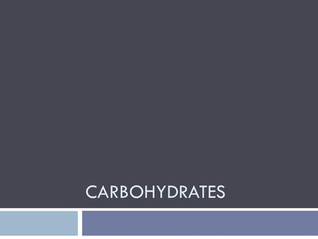 CARBOHYDRATES. Carbohydrates  What is the first thing that comes to mind?  Carbohydrates:  Supply energy, vitamins, minerals, fiber and phytochemicals.