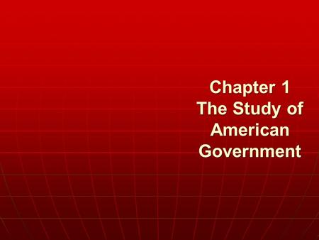 Chapter 1 The Study of American Government. Copyright © 2011 Cengage WHO GOVERNS? WHO GOVERNS? 1. How is political power actually distributed in America?