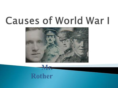 Causes of World War I. By the end of this lesson you will be able to identify the 5 major causes of World War I and understand how they contributed to.