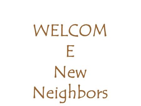 WELCOM E New Neighbors !. ENJOY LIFE IN NORTH BEND ENJOY LIFE IN NORTH BEND HIKING RECREATIONAL GOLF CHAMPIONSHIP GOLF SHOPPING FINE DINING MOVIES Mt.