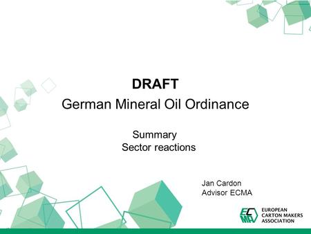 DRAFT German Mineral Oil Ordinance