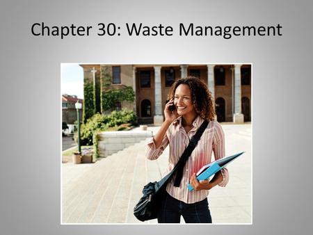 Chapter 30: Waste Management